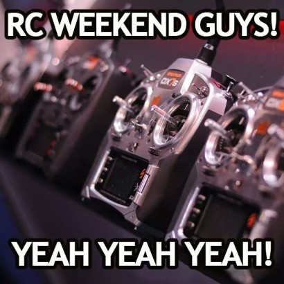 RC weekend guys