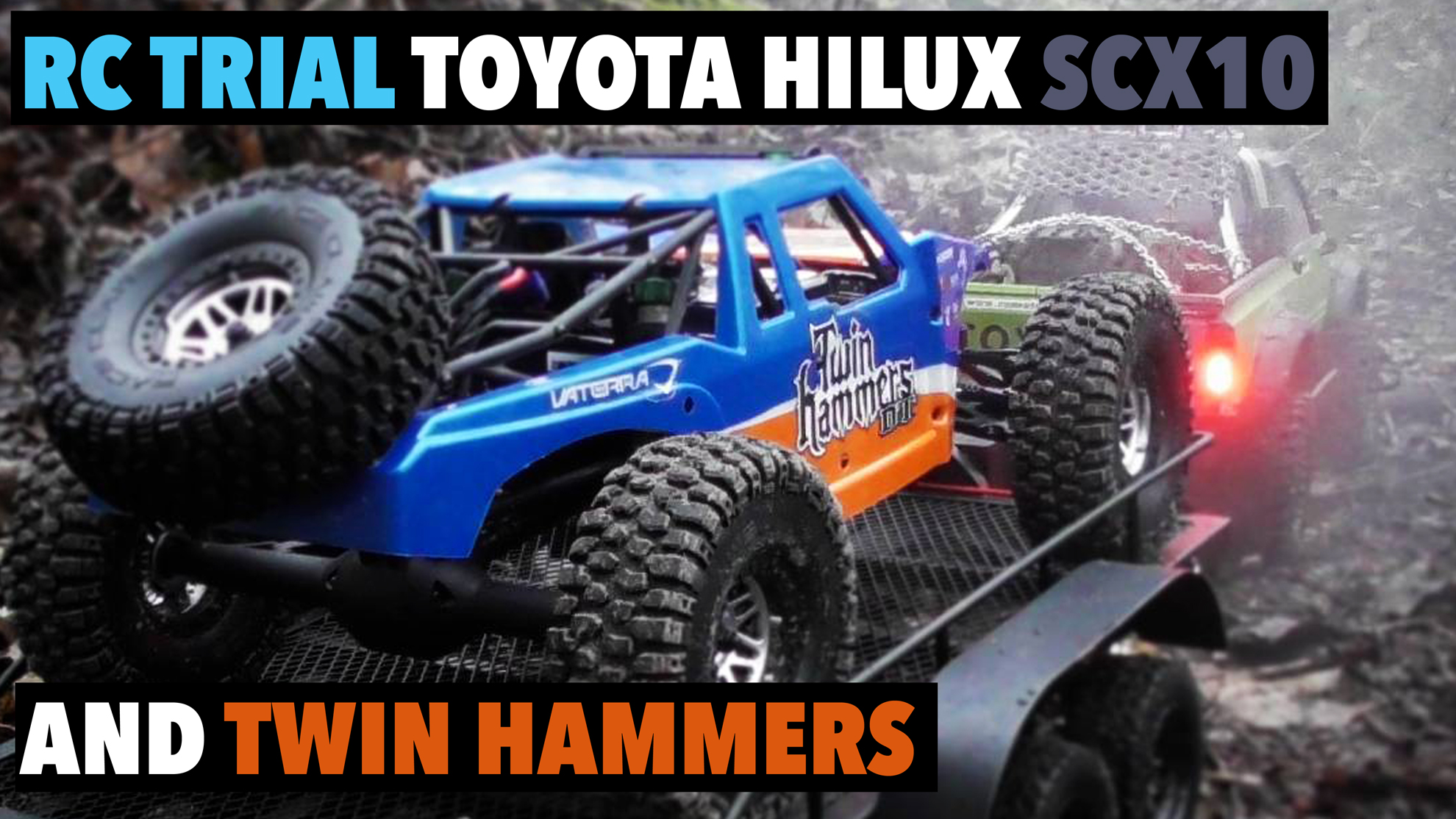 RC Trial - Yota Hilux SCX10 and Vaterra Twin Hammers DT