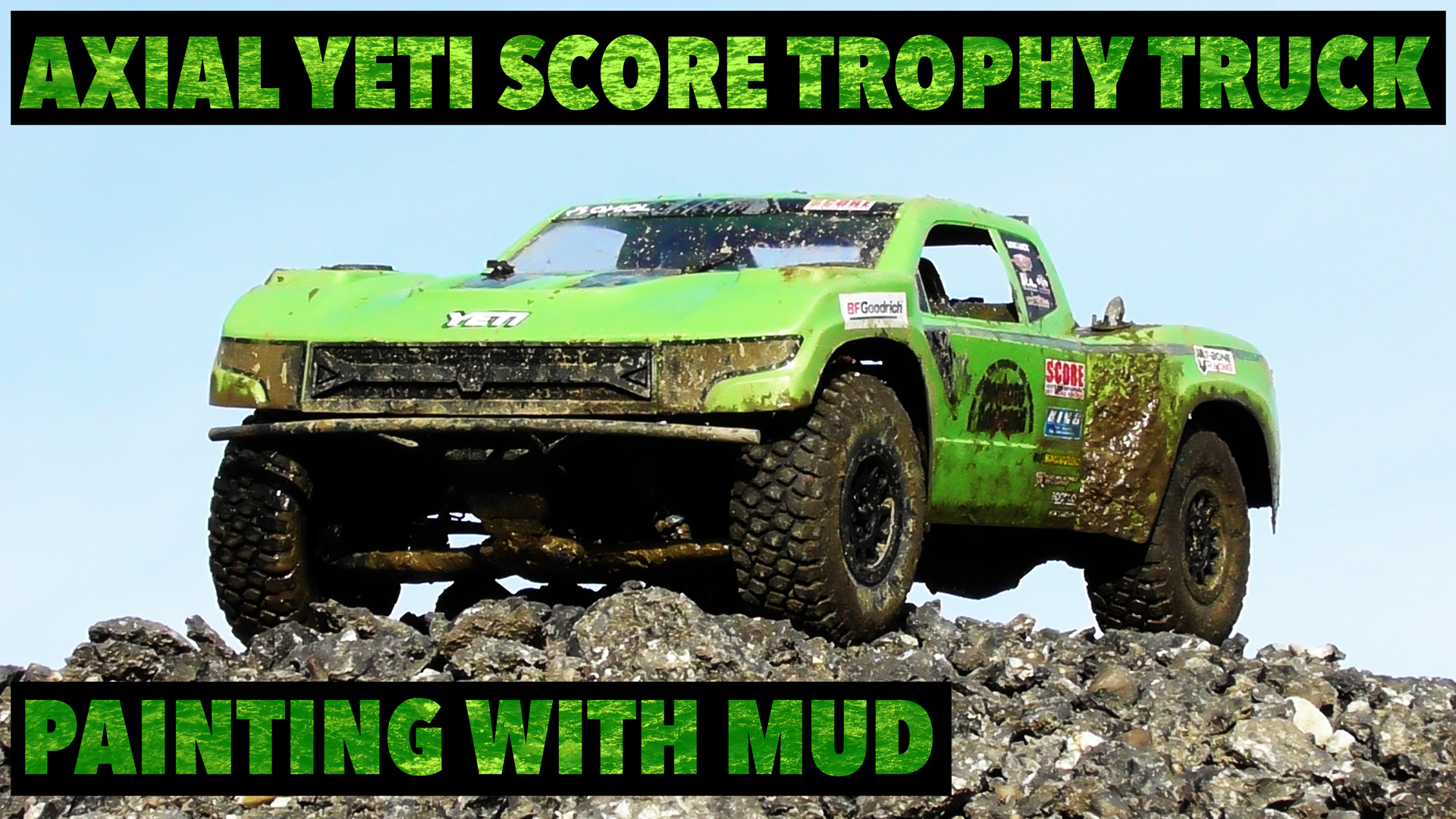 Axial Yeti Score Trophy Truck - Painting with mud